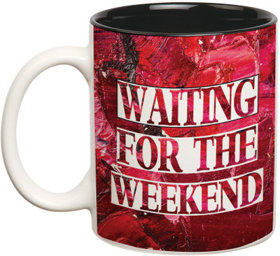 

Prithish Waiting For The Weekend Double Color Ceramic Mug(330 ml), Multicolor