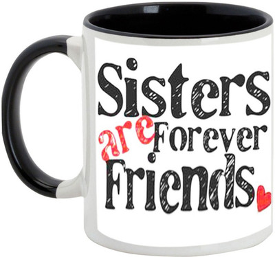 

AllUPrints Gift For Bahiya Dooj/ Brother/ Sister - Sisters Are Forever Friends Black Ceramic Mug(325 ml)
