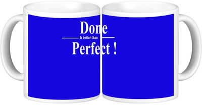 

Shopmillions Done Is Perfect Ceramic Mug(300 ml), Multicolor