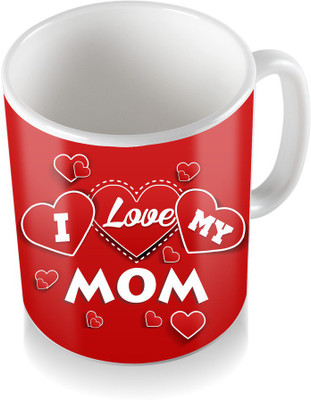 

SKY TRENDS I Love My Mom Gifts For Mother's Day Ceramic Coffee Ceramic Mug(3.2 ml), White