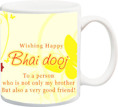 

ME&YOU Gift for Brother on Bhaiyadooj/Bhaidooj Ceramic Mug(325 ml), Multicolor