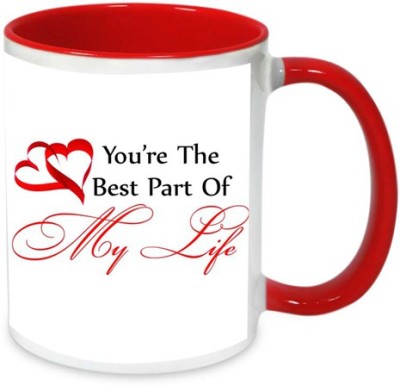 alwaysgift You'Re The Best Part Of My Life Ceramic Coffee Mug(350 ml)