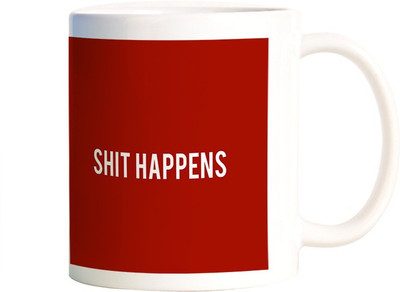 

Rangeele Inkers Shit happens Ceramic Mug(300 ml), Multicolor
