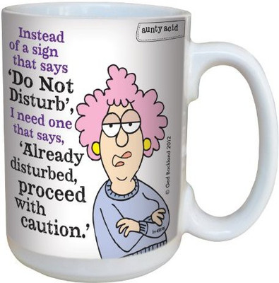 

Tree-Free Greetings Greetings lm43898 Hilarious Aunty Acid Do Not Disturb by The Backland Studio Ceramic, 15-Ounce Ceramic Mug(60 ml), Multicolor