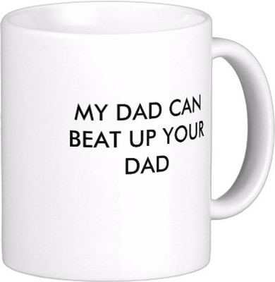 

Exoctic Silver My Daddy Strongest C001 Ceramic Mug(300 ml), Black;white
