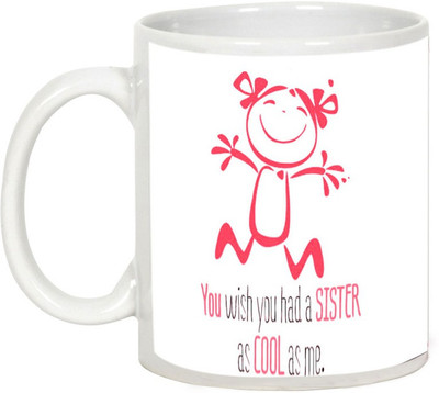 

AllUPrints Gift For Rakhi - When I Count My Blessing, I Count You Twice Ceramic Mug(325 ml), White