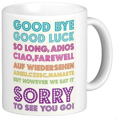 

Exoctica Farewell GoodBye 001 Ceramic Mug(300 ml), Multicolor
