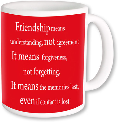 

PhotogiftsIndia Friendship Means Understanding 02 Ceramic Mug(325 ml), Multicolor