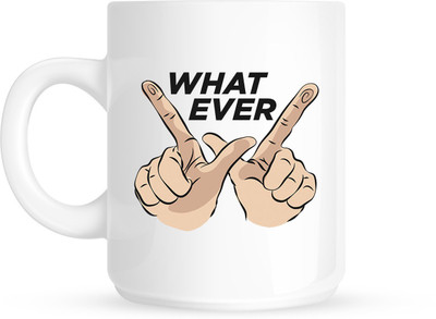 

HuppmeGift Whatever White Ceramic Mug(350 ml)
