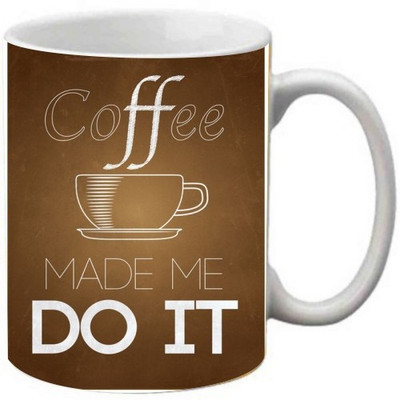 

Maison N Mode Coffee Made Me Do It Coffee Ceramic Mug(330 ml), Multicolor