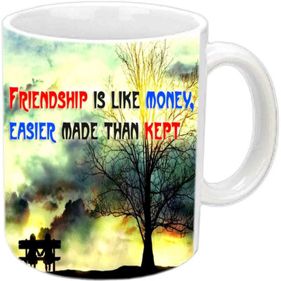 

Raj Laxmi Friendship Quote White Ceramic Ceramic Mug(3.5 ml)