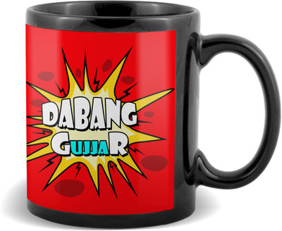 

SKY TRENDS Dabang Gujjar Black coffee Ceramic Mug(320 ml)