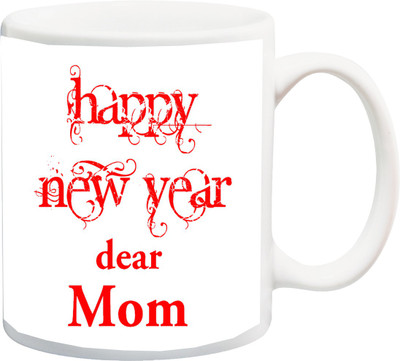 

ME&YOU Gift for Mother/mummy/maa;Happy new year Dear Mom printed Ceramic Mug(325 ml), Multicolor