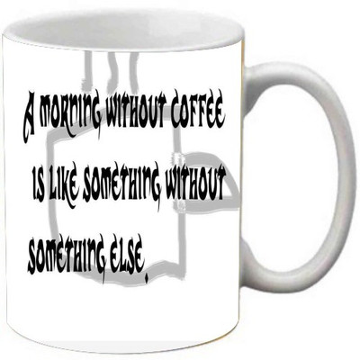 

Maison N Mode A Morning Without Coffee Coffee Ceramic Mug(330 ml), Multicolor