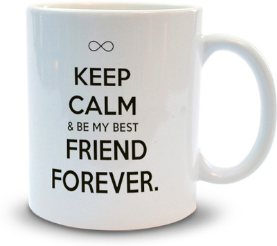 Shoppers Bucket Keep Calm & Be my Best Friend Ceramic Coffee Mug(300 ml)