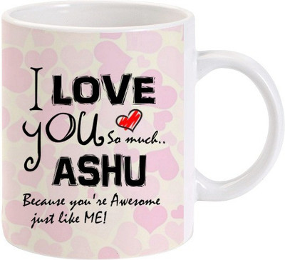 Lolprint I Love You Ashu Ceramic Coffee Mug 325 Ml Ashu i love you #.