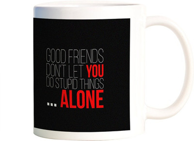 

Rangeele Inkers Good friends Quote Ceramic Mug(300 ml), Multicolor