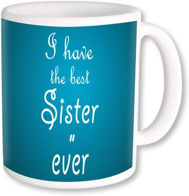 

ME&YOU Gift for Sis;I have the best Sister ever printed Ceramic Mug(325 ml), Multicolor