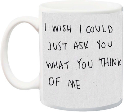 

ME&YOU Happy Rose Day;I Wish Could Just Ask You what U Think of Me Printed Bone China Mug(325 ml), Multicolor