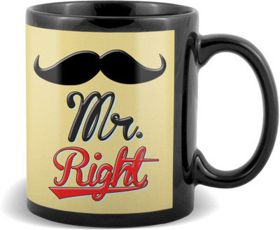 

SKY TRENDS Mr. Right With Black Color Mustaches Special Gifts For Bithday And Anniversary Black Coffee Ceramic Mug(320 ml)