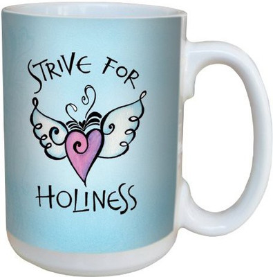 

Tree-Free Greetings Greetings lm43944 Strive for Holiness by Joanne Fink Ceramic with Full-Sized Handle, 15-Ounce Ceramic Mug(60 ml), Multicolor
