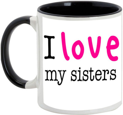 

AllUPrints Gift For Bahiya Dooj/ Brother/ Sister - I Love My Cute Sister Black Ceramic Mug(325 ml)