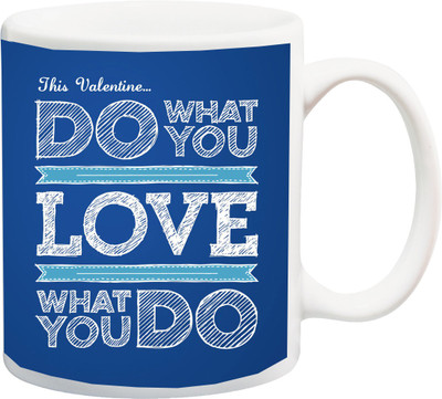 

ME&YOU Unique Valentine's Day Gift;Do What You Love Printed Ceramic Mug(325 ml), Blue