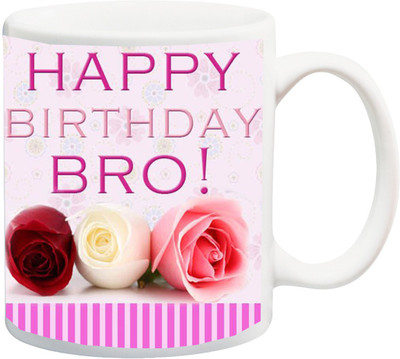 

ME&YOU Gift for Brother/Buddy/homie;Happy Birthday Bro Printed Ceramic Mug(325 ml), Multicolor