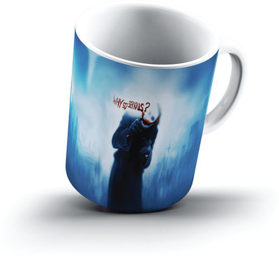 

Ucard Why So Serious1033 Bone China, Ceramic, Porcelain Mug(325 ml), Multicolor