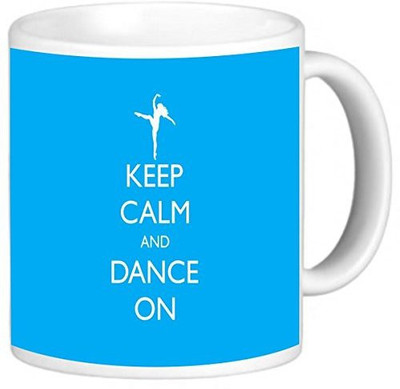 

Rikki Knight LLC Knight Photo Quality Ceramic Coffee, 11 oz, Keep Calm and Dance On, Sky Blue Color Ceramic Mug(60 ml)