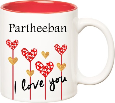

Huppme I Love You Partheeban Inner Red (350 ml) Ceramic Mug(350 ml), Red;white