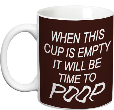 Prithish Time To Poop Ceramic Mug(330 ml), Multicolor