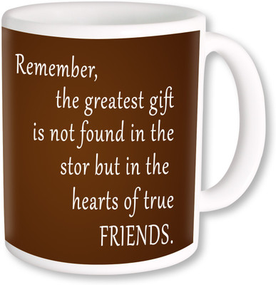 PhotogiftsIndia The Greatest Gift Friends Ceramic Mug(325 ml), Multicolor