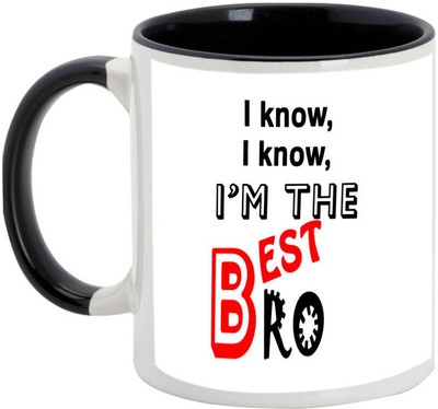 

AllUPrints Gift For Bahiya Dooj/ Brother/ Sister - I Know I''m The Best Brooo Black Ceramic Mug(325 ml)