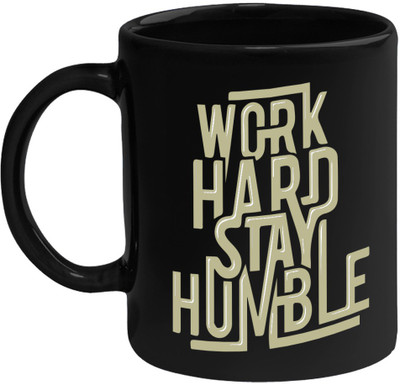 

Huppme Work Hard Black 350ML Ceramic Mug(350 ml)