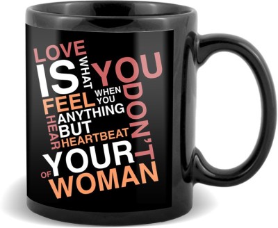 

SKY TRENDS Love You Don't Is Any Thining But Your Feel Heartbeat Woman With Black Gifts For Birthday And Anniversary Black Coffee Ceramic Mug(320 ml)