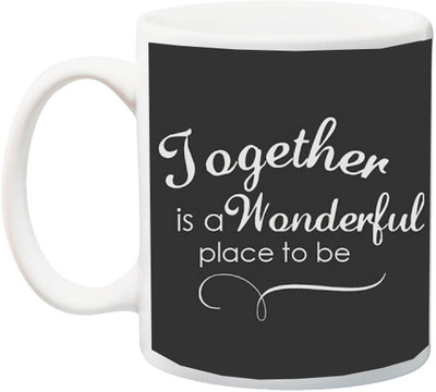 

ME&YOU Valentine's Day Gift;Together is a Wonderful Place To Be Printed Ceramic Mug(325 ml), Multicolor