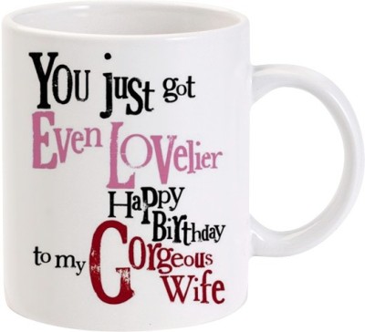 40% OFF on Lolprint Happy Birthday Wife Ceramic Coffee Mug(325 ml) on  Flipkart