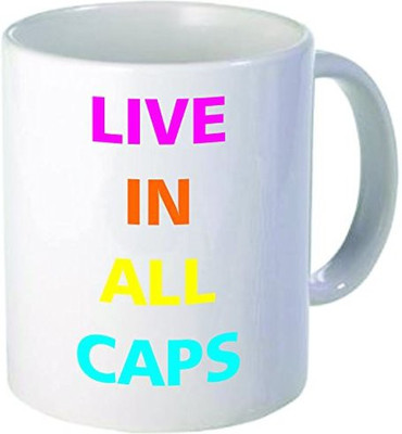 

Rikki Knight Knight Live in ALL CAPS Funny Quotes Design Ceramic Coffee Cups, 11 oz, White Ceramic Mug(60 ml), Multicolor