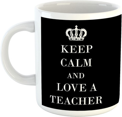 Deeher Gifts Keep calm and love a teacher Ceramic Mug(330 ml), Black;white