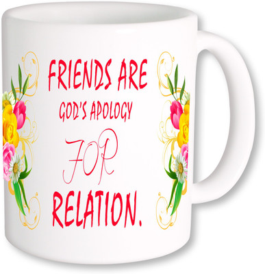 

PhotogiftsIndia Friends are God Ceramic Mug(325 ml)