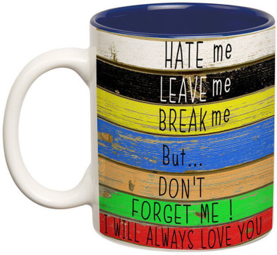 

Prithish I Will Always Love You Double Color Ceramic Mug(330 ml), Multicolor