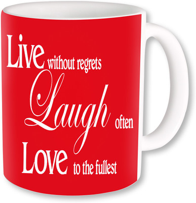 

PhotogiftsIndia Live Laugh Love Red Ceramic Mug(325 ml)