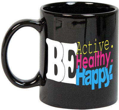 

Prithish Be Active Healthy Happy Black Ceramic Mug(330 ml), Multicolor