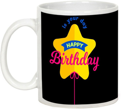 

AllUPrints Its Your Day Happy Birthday Ceramic Mug(325 ml), White