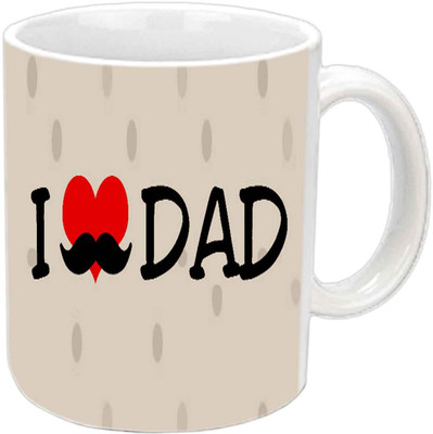

Raj Laxmi I Love Dad With Simple N Cool Design White Ceramic Mug(350 ml)