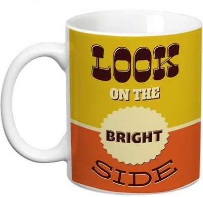 

Prithish Look On The Bright Side Ceramic Mug(330 ml), Multicolor