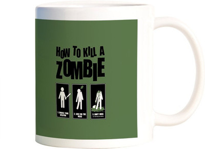 

Rangeele Inkers How To kill A zombie Ceramic Mug(300 ml), Multicolor