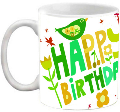 

EFW HAPPY BIRTHDAY I WISH YOU A LOVELY DAY NOT JUST TODAY BUT EVERYDAY Ceramic Mug(325 ml), White