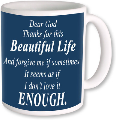 

PhotogiftsIndia god make life beautiful coffee mug Ceramic Mug(325 ml), Multicolor